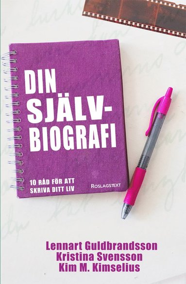 bokomslag Din självbiografi : 10 råd för att skriva ditt liv