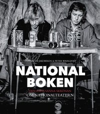 bokomslag Nationalboken : den enda sanna skrönan om Nationalteatern