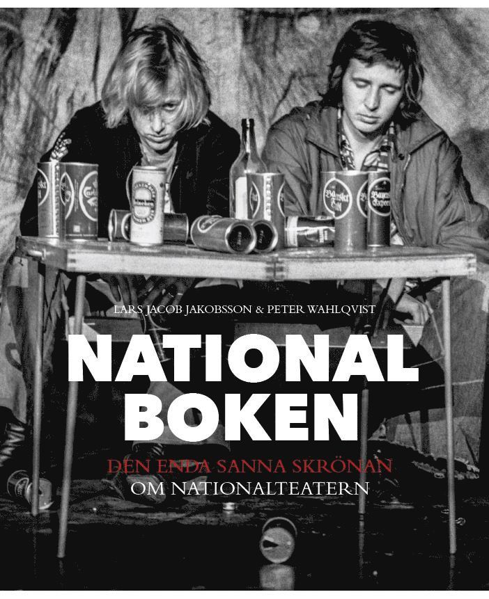 Nationalboken : den enda sanna skrönan om Nationalteatern 1
