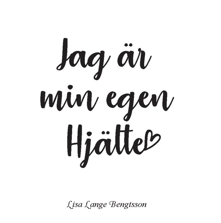 Lisa Lange Bengtsson - Jag är min egen hjälte, Inbunden