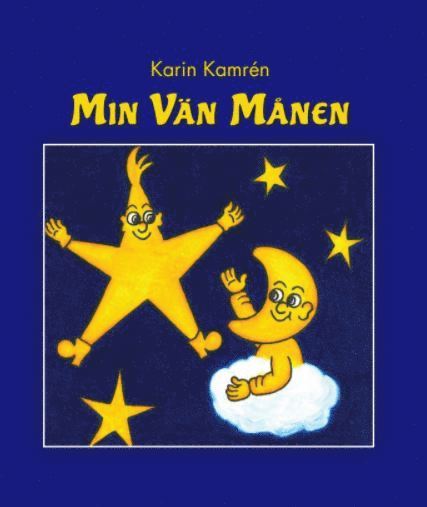 Karin Kamrén - Min Vän Månen, Inbunden