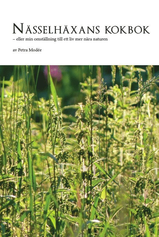 Petra Modée - Nässelhäxans kokbok, Häftad