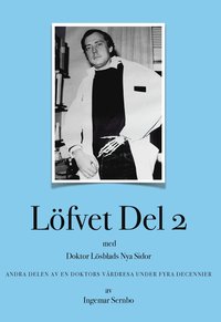 bokomslag Löfvet : med Doktor Lösblads Nya Sidor