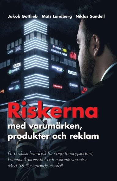 bokomslag Riskerna med varumärken, produkter och reklam