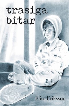 Elisa Eriksson - Trasiga bitar, Häftad