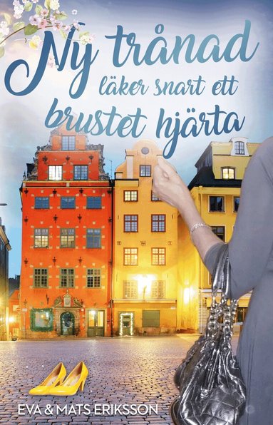 Eva Eriksson Klang, Mats Eriksson - Ny trånad läker snart ett brustet hjärta, Häftad