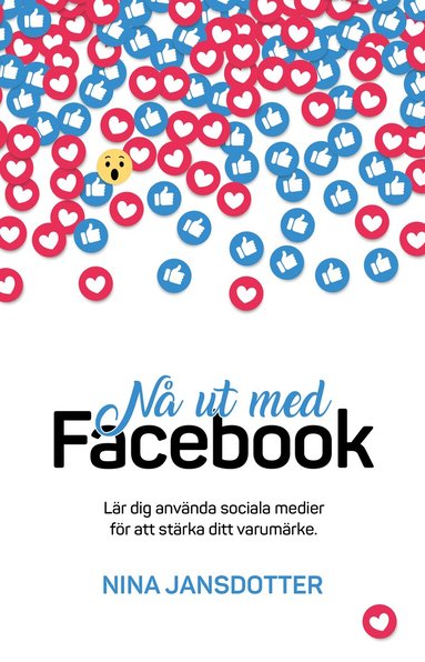 Nina Jansdotter - Nå ut med Facebook, Häftad