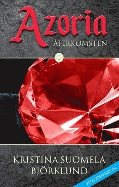Kristina Suomela Björklund - Återkomsten, Häftad