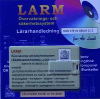 bokomslag LARM Övervaknings- och säkerhetssystem LÄRARHANDLEDNING