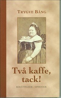 bokomslag Två kaffe, tack!