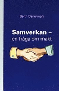 Samverkan  en fråga om makt 1