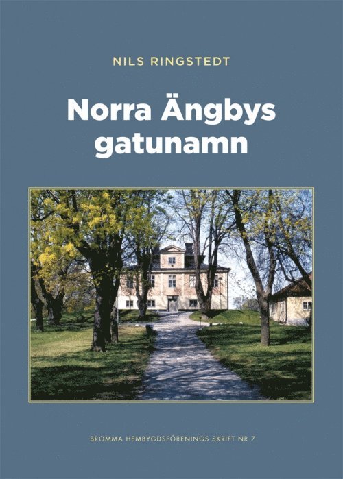 Nils Ringstedt - Norra Ängbys gatunamn, Inbunden