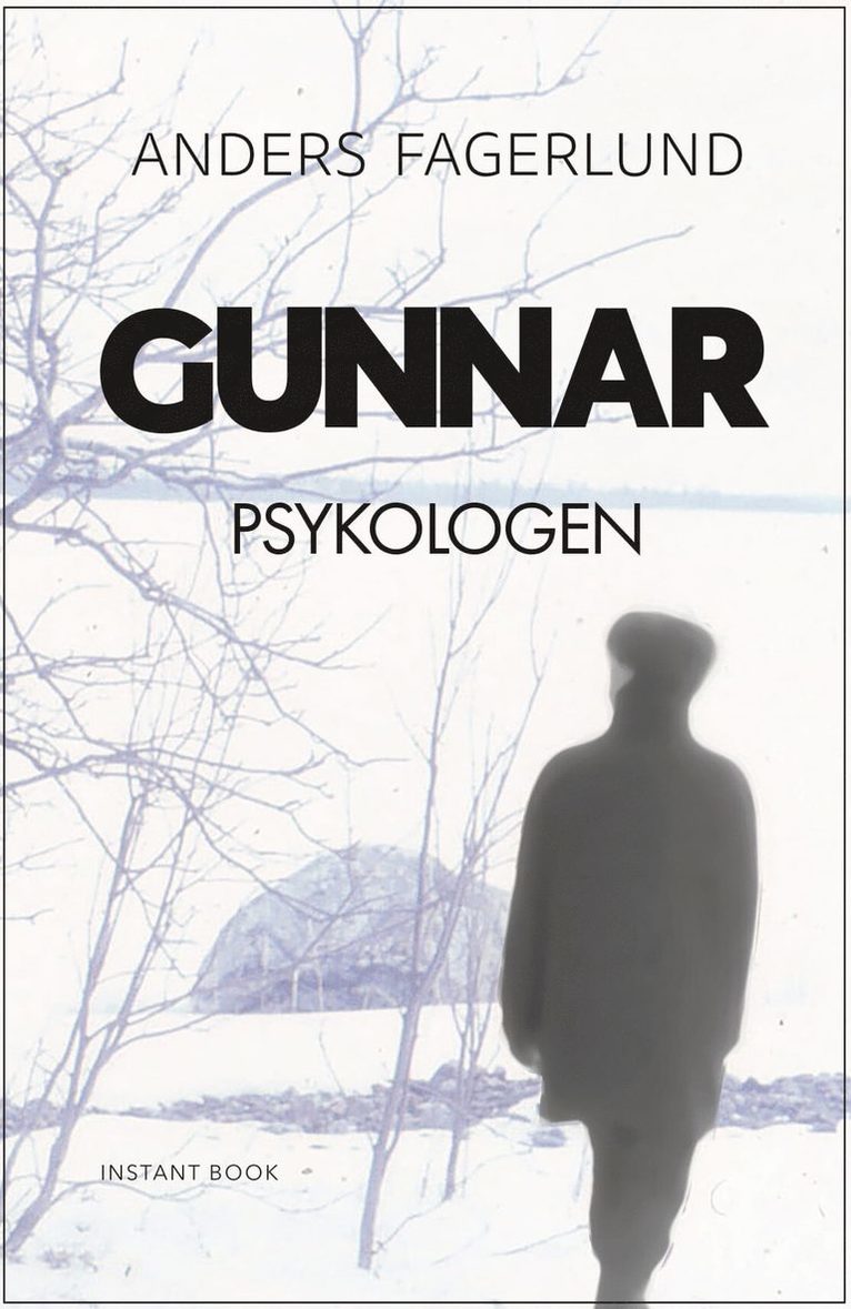 Anders Fagerlund - Gunnar psykologen, Häftad