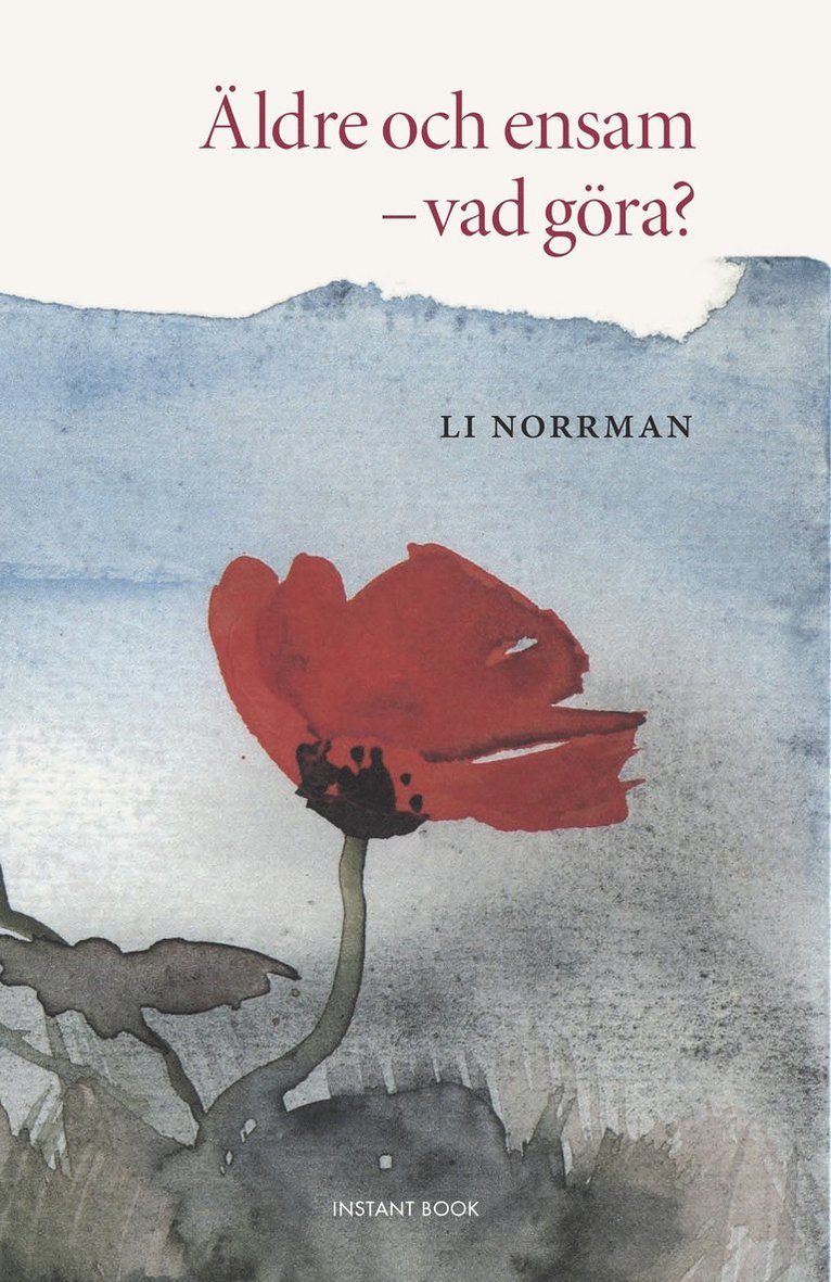 Li Norrman - Äldre och ensam : vvad göra?, Häftad