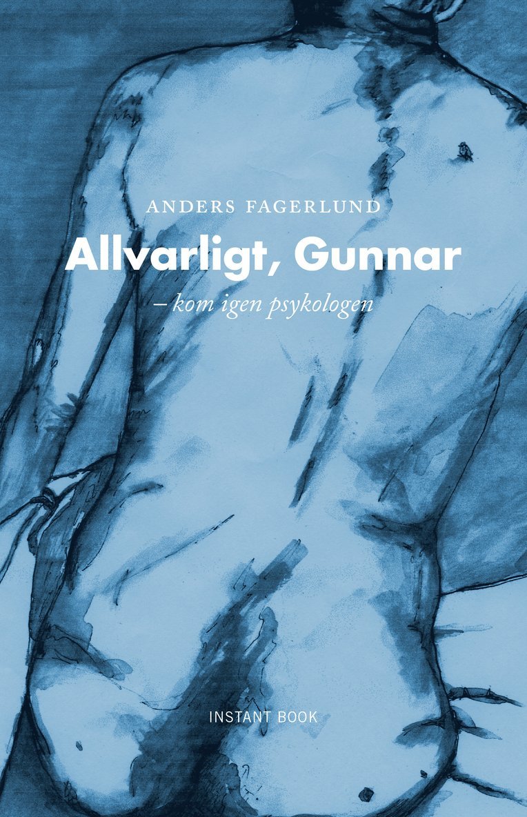 Anders Fagerlund - Allvarligt Gunnar, Häftad