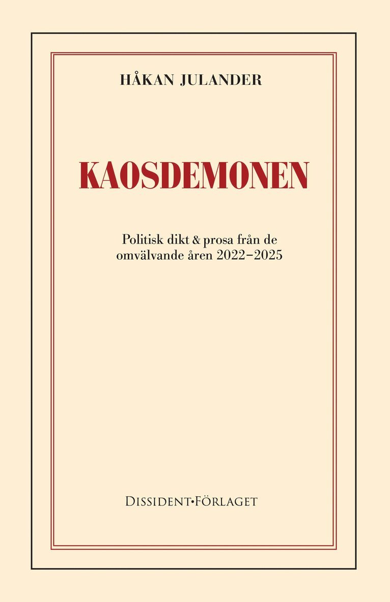 Håkan Julander - Kaosdemonen, Häftad