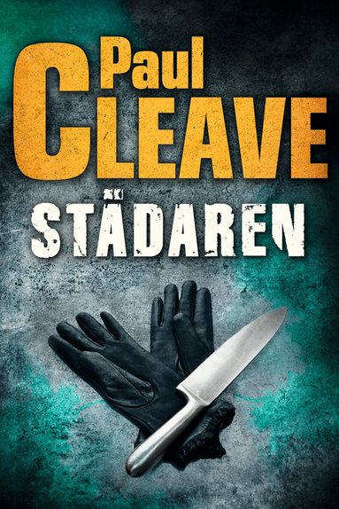 Paul Cleave - Städaren, Inbunden