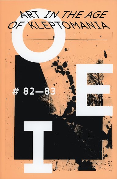 bokomslag OEI # 82-83. Art in the Age of Kleptomania