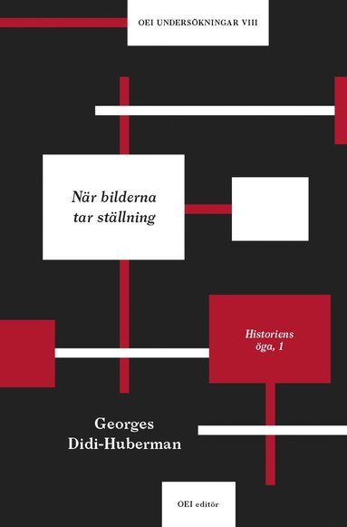 bokomslag När bilderna tar ställning. Historiens öga, 1