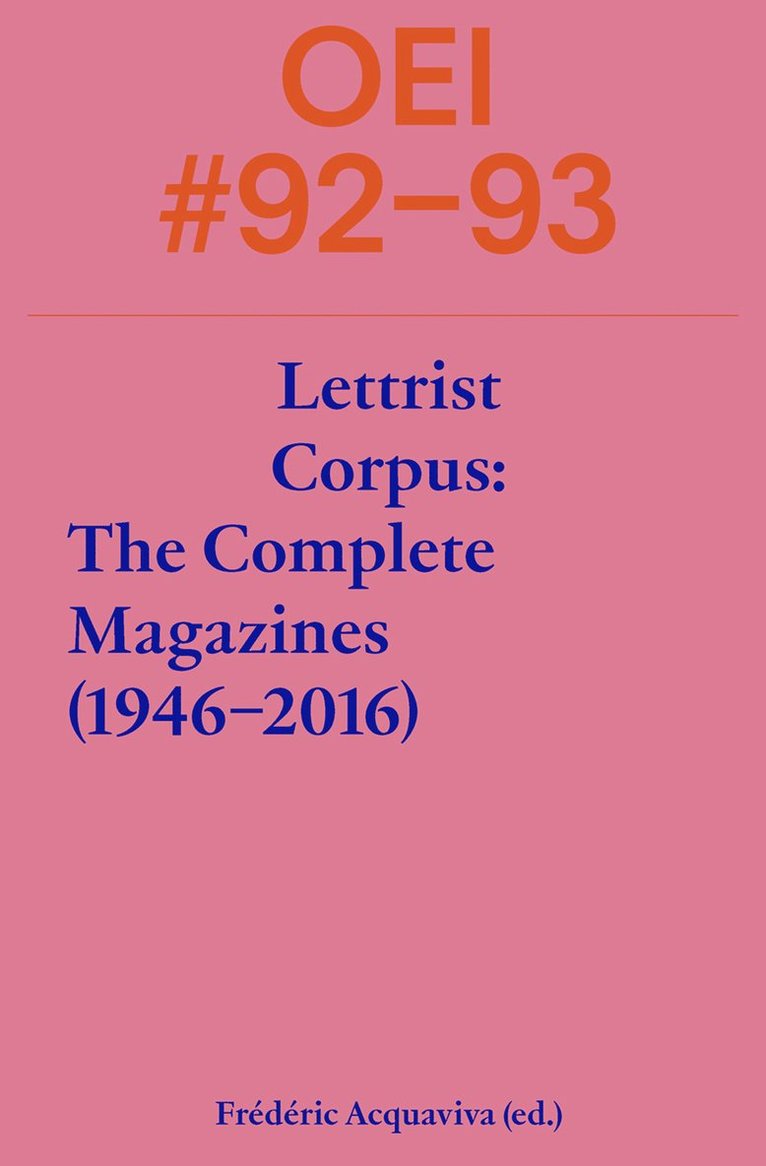 OEI #92-93: Lettrist Corpus: The Complete Magazines (1946-2016) 1
