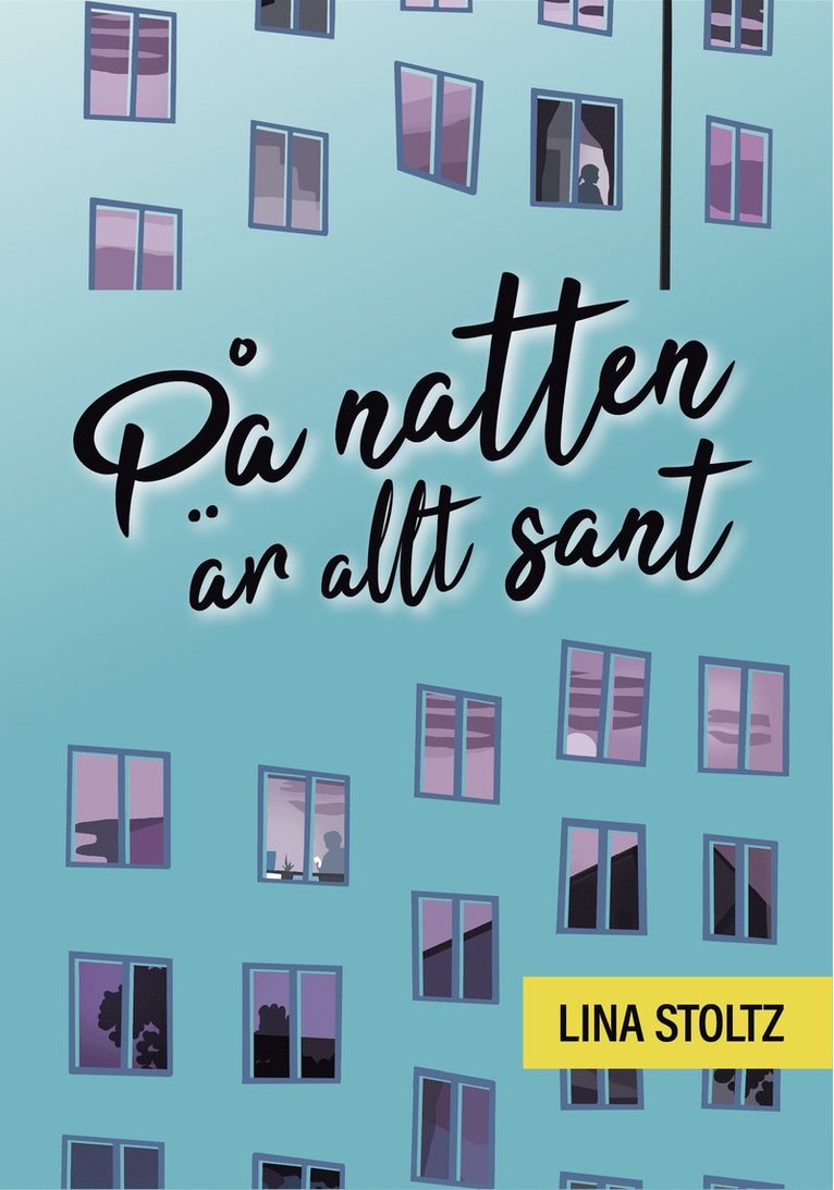 Lina Stoltz - På natten är allt sant, Inbunden