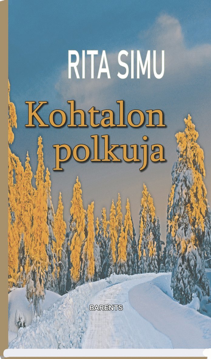 Kohtalon polku 1