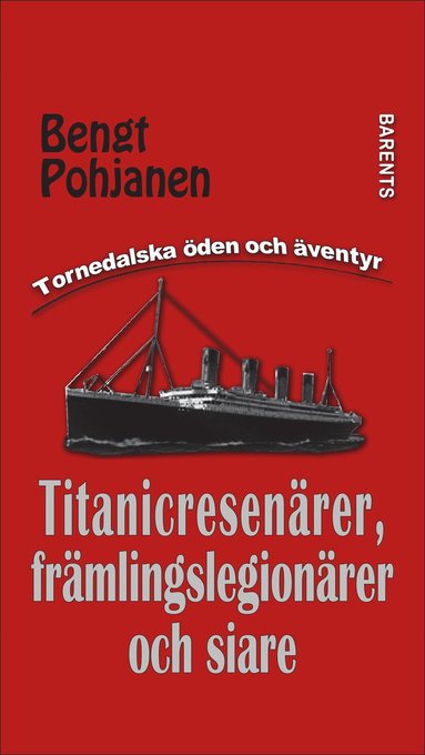 bokomslag Titanicresenärer, främlingslegionärer och siare