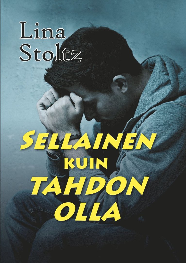 Lina Stoltz - Sellainen kuin tahdon olla, Inbunden