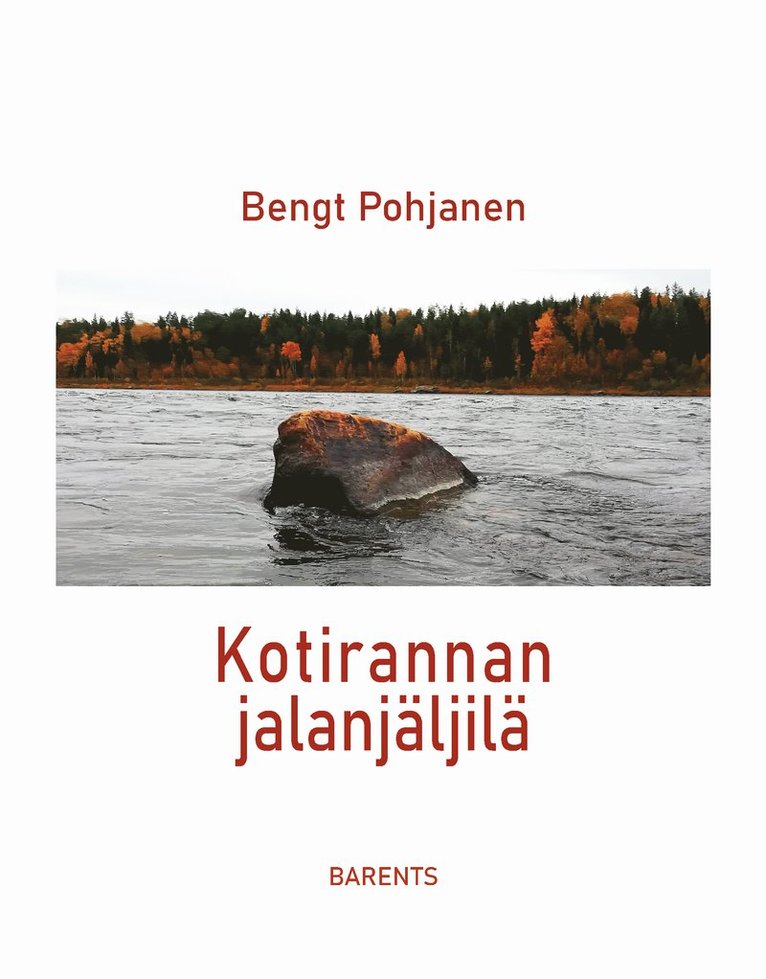 Kotirannan jalanjäljilä : runoeepos 1