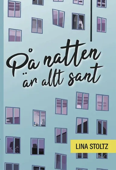 Lina Stoltz - På natten är allt sant, Häftad