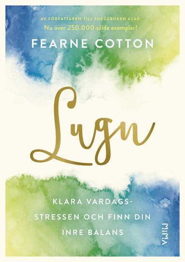 Fearne Cotton - Lugn : klara vardagsstressen och finn din inre balans, Häftad