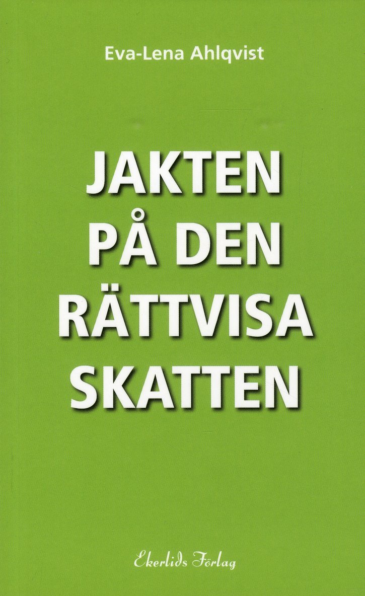 Eva-Lena Ahlqvist - Jakten på den rättvisa skatten, Pocket