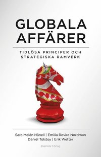 bokomslag Globala affärer : tidlösa perspektiv  och strategiska ramverk