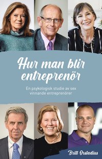 bokomslag Hur man blir entreprenör : en psykologisk studie