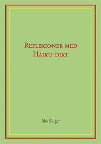 bokomslag Reflexioner med Haiku-dikt