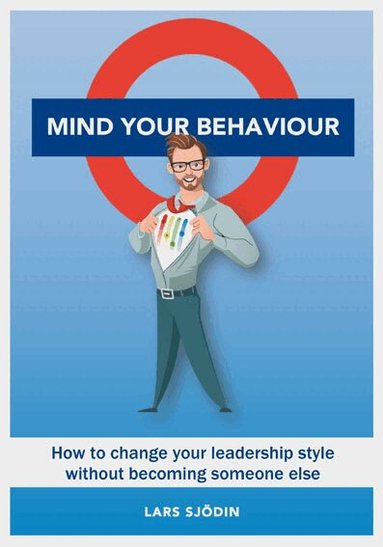 Lars Sjödin - Mind your behaviour, Häftad