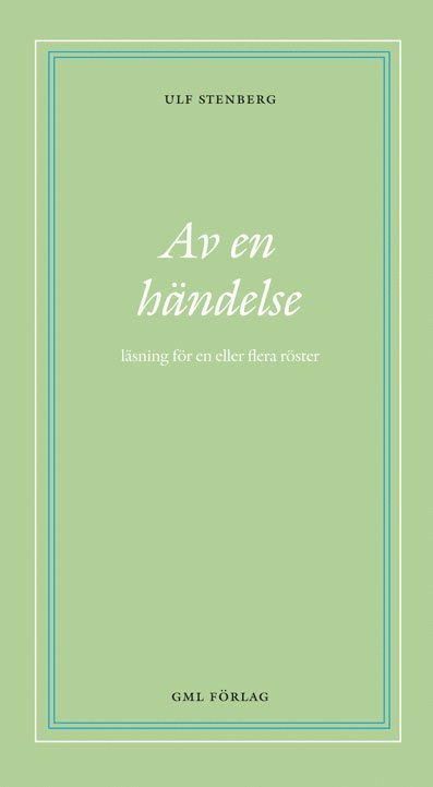 Ulf Stenberg - Av en händelse, Häftad