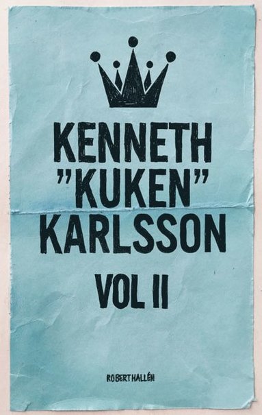 bokomslag Kenneth "Kuken" Karlsson vol II