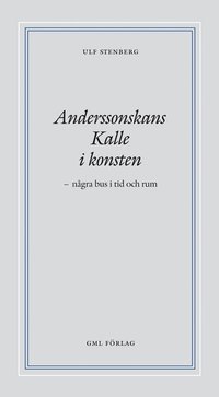 bokomslag Anderssonskans Kalle i konsten