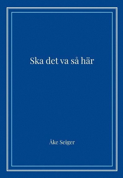 Ska det va så här 1