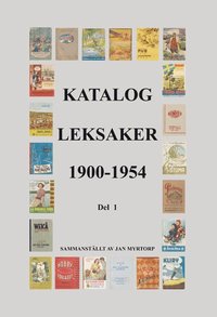 bokomslag Katalog Leksaker 1900 - 1954 del 1