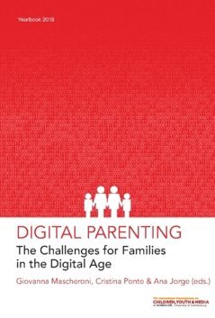 Digital parenting : the challenges for families in the digital age 1