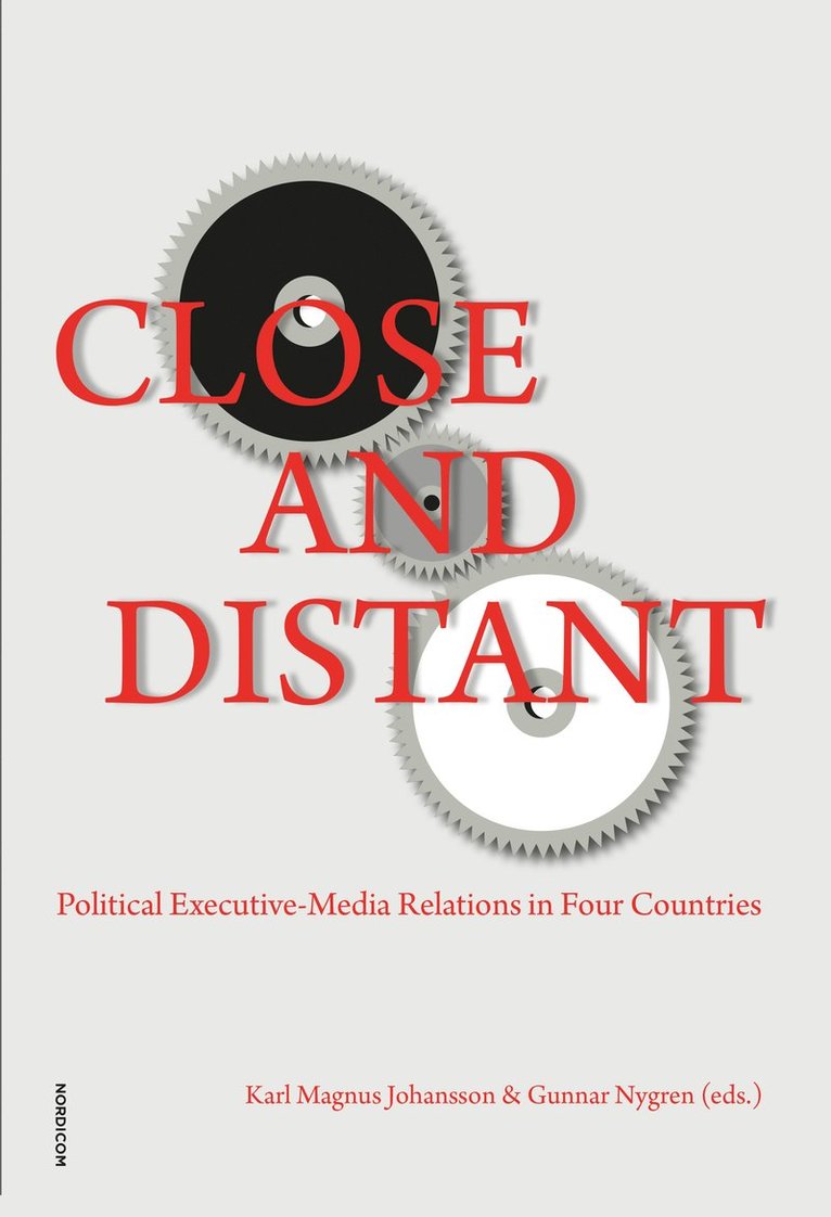 Close and distant : political executive - media relations in four countries 1