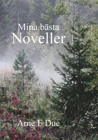 bokomslag Mina bästa noveller