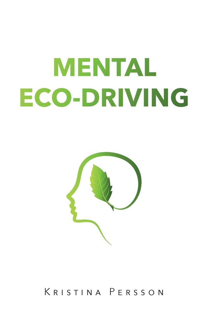 Kristina Persson - Mental Eco-driving, Häftad