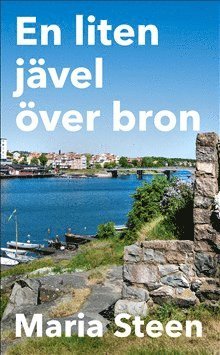 bokomslag En liten jävel över bron