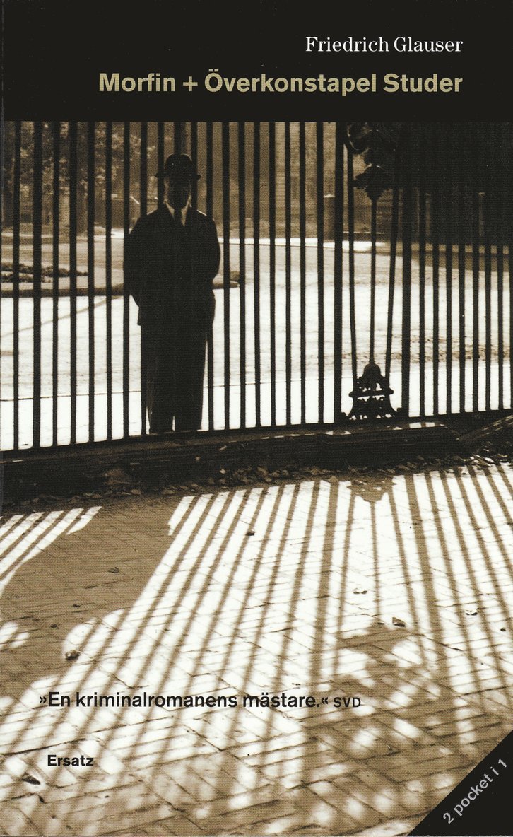 Friedrich Glauser - Morfin / Överkonstapel Studer, Pocket