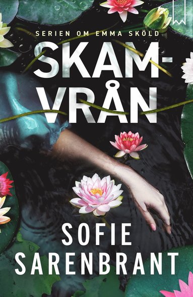 Sofie Sarenbrant - Skamvrån, Inbunden