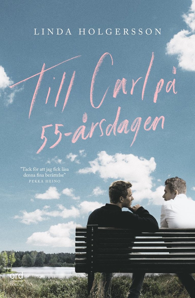 Linda Holgersson - Till Carl på 55-årsdagen, Inbunden