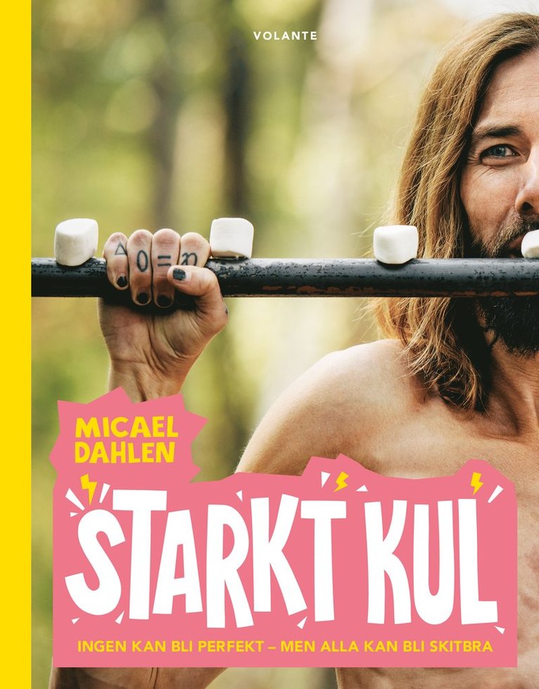 Starkt kul : ingen kan bli perfekt - men alla kan bli skitbra